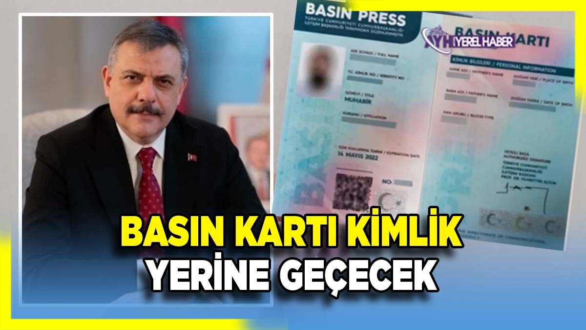 Basın Kartı Kimlik Yerine Geçecek