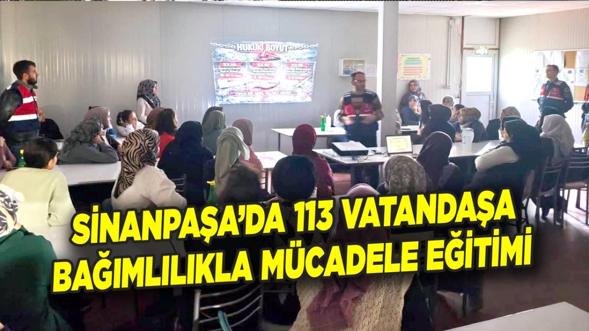 Sinanpaşa’da 113 Vatandaşa Bağımlılıkla Mücadele Eğitimi