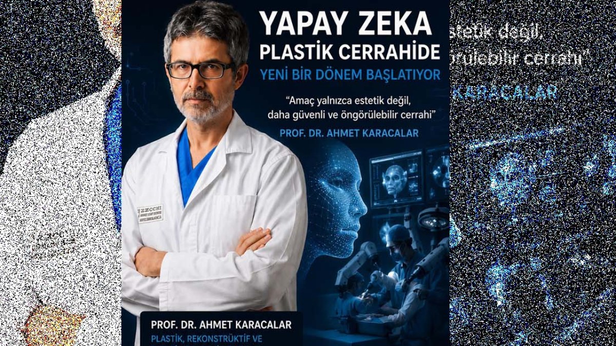 Yapay zekâ ve neşter: Estetik cerrahide algoritmalar dönemi başladı