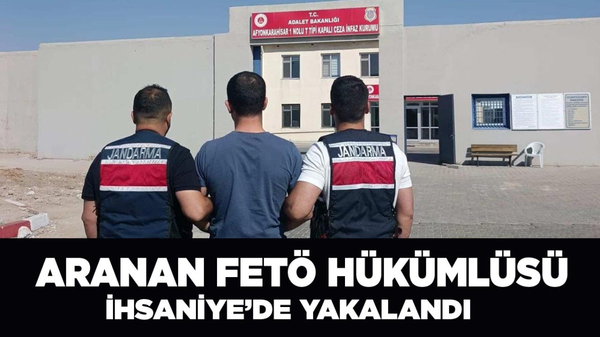 İhsaniye’de Aranan FETÖ Hükümlüsü Yakalandı