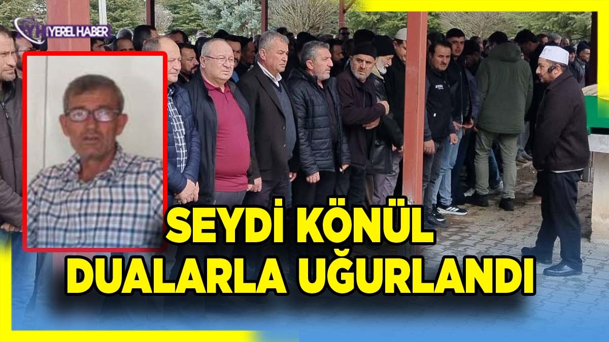 AK Parti Teşkilatını Yasa Boğan Kayıp: Seydi Könül Dualarla Uğurlandı