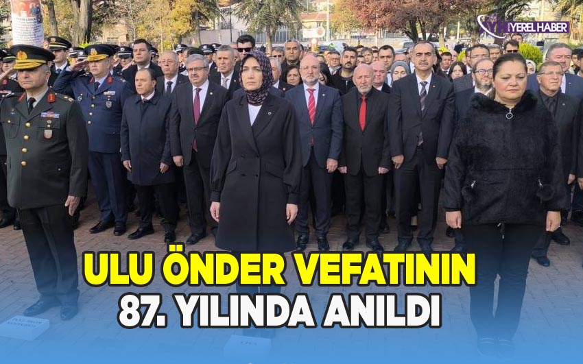 Atatürk vefatının 87'nci yılında anıldı