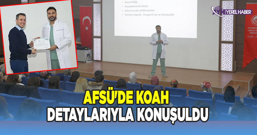 AFSÜ'de KOAH Detaylarıyla Konuşuldu