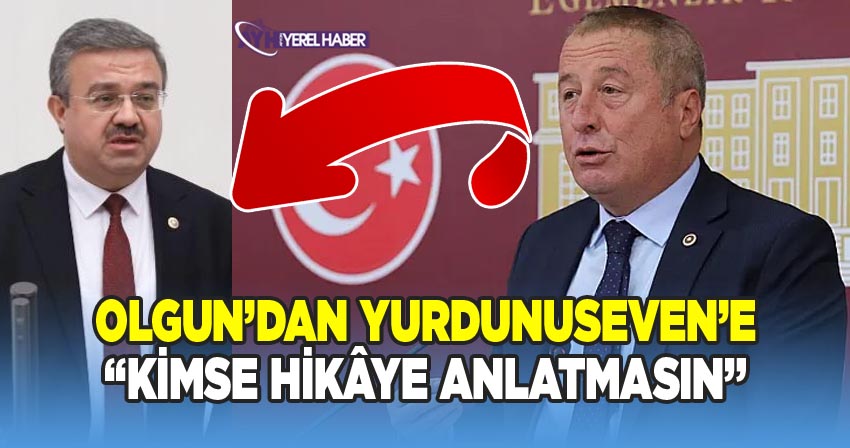 İyi Partili Olgun'dan, AK Partili Yurdunuseven'e sert tepki