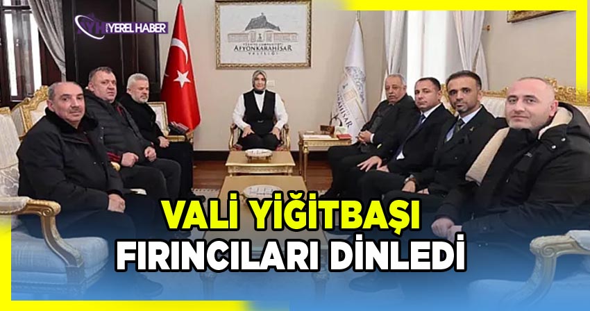 Vali Yiğitbaşı, Afyon'daki fırıncıları dinledi