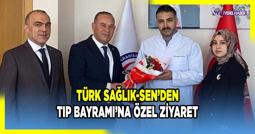 Türk Sağlık-Sen’den 14 Mart Tıp Bayramı’nda Anlamlı Ziyaretler