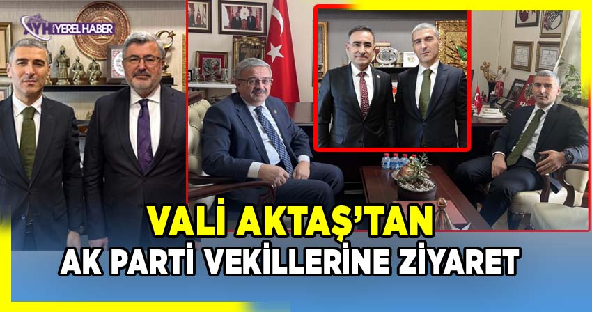 Afyonkarahisar Valisi Dr. Naci Aktaş, AK Parti Milletvekillerini ziyaret etti