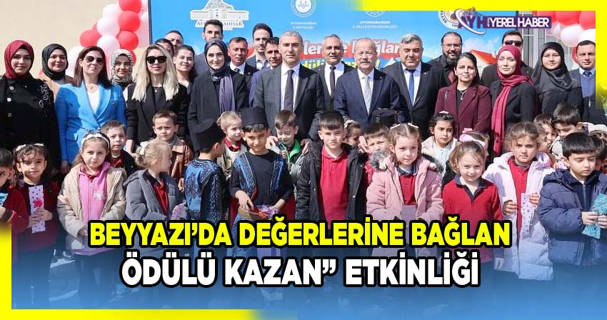 Beyyazı'da Değerlerine Bağlan Ödülü Kazan etkinliği
